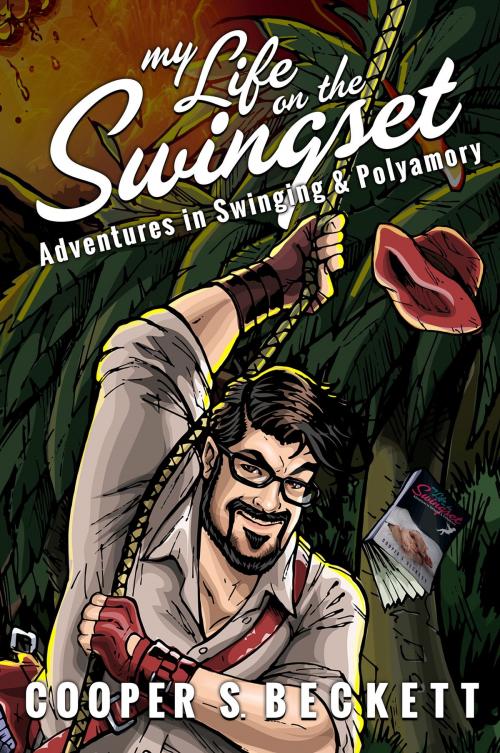 Cover of the book My Life on the Swingset by Cooper S. Beckett, Hump & Circumstance Press
