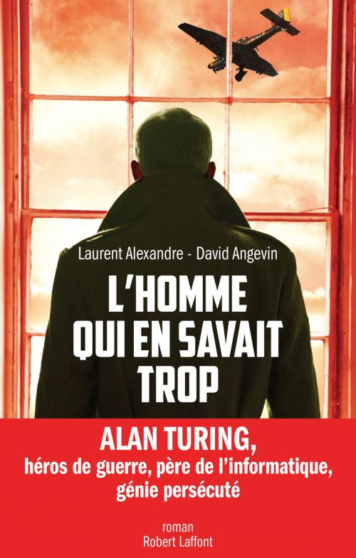 Cover of the book L'Homme qui en savait trop by Laurent ALEXANDRE, David ANGEVIN, Groupe Robert Laffont