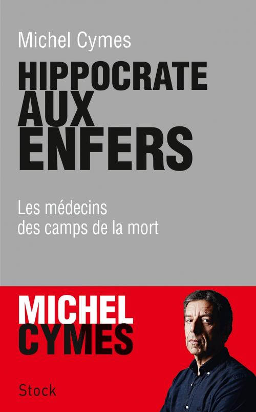 Cover of the book Hippocrate aux enfers by Michel Cymes, Stock