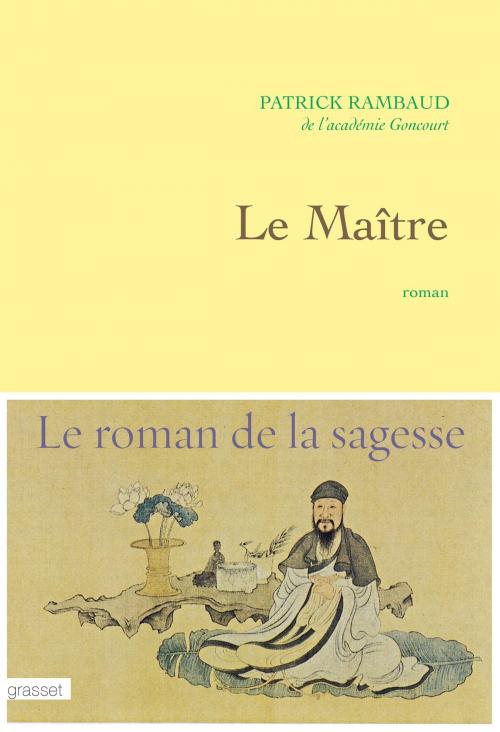 Cover of the book Le maître by Patrick Rambaud, Grasset