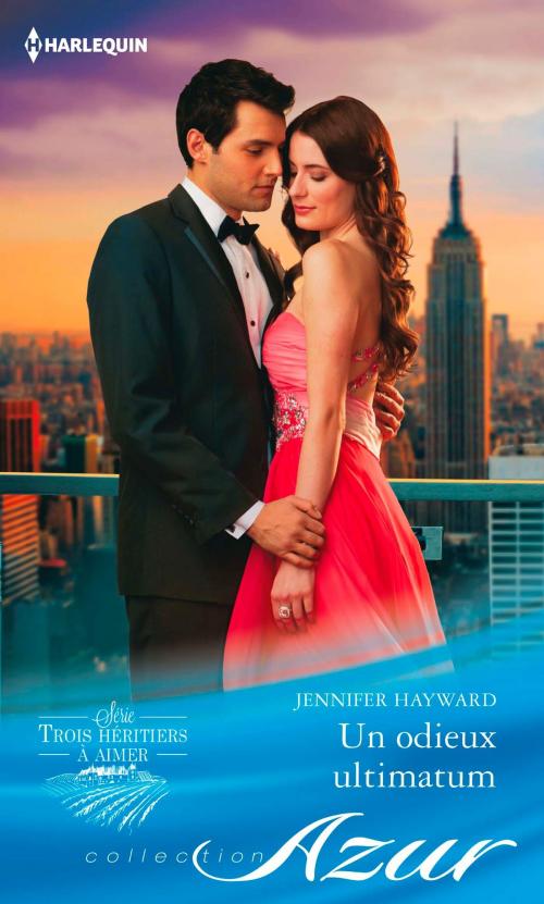 Cover of the book Un odieux ultimatum by Jennifer Hayward, Harlequin