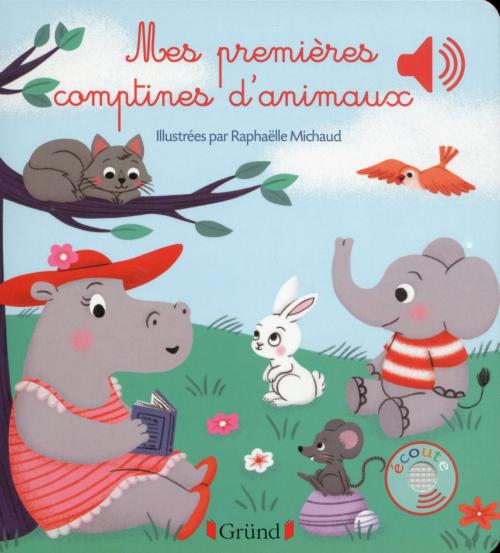 Cover of the book Mes premières comptines d'animaux by , edi8