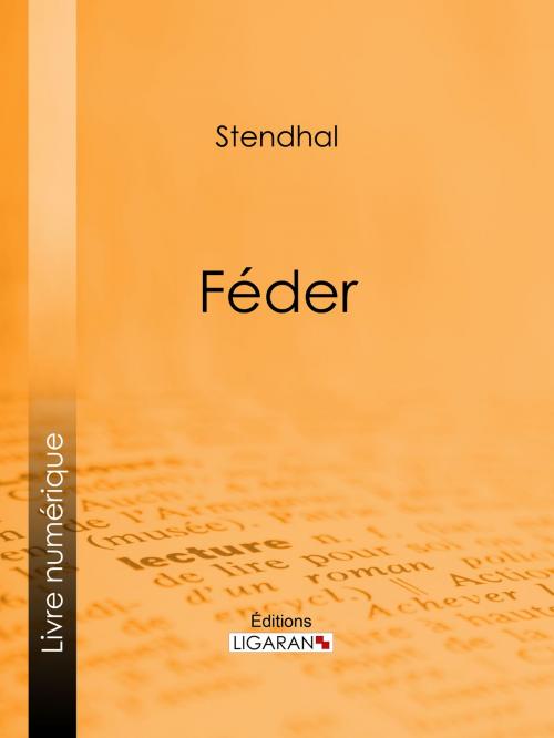 Cover of the book Féder by Stendhal, Ligaran, Ligaran