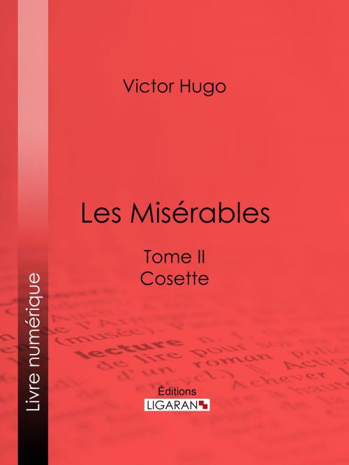 Cover of the book Les Misérables by Victor Hugo, Ligaran, Ligaran