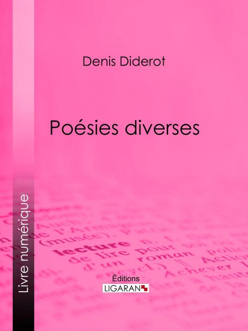 Cover of the book Poésies diverses by Denis Diderot, Ligaran, Ligaran