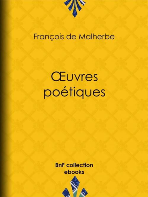 Cover of the book OEuvres poétiques by François de Malherbe, BnF collection ebooks