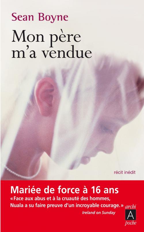 Cover of the book Mon père m'a vendue by Sean Boyne, Archipoche