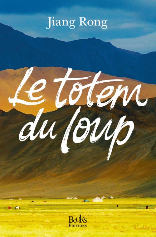 Cover of the book Le Totem du loup by Jiang Rong, Books