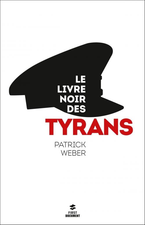 Cover of the book Le livre noir des tyrans by Patrick WEBER, edi8