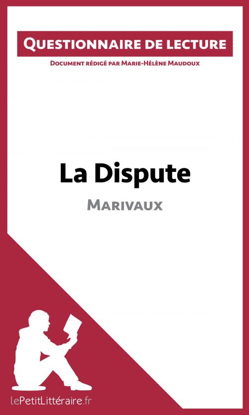 Cover of the book La Dispute de Marivaux by Marie-Hélène Maudoux, lePetitLittéraire.fr, lePetitLitteraire.fr