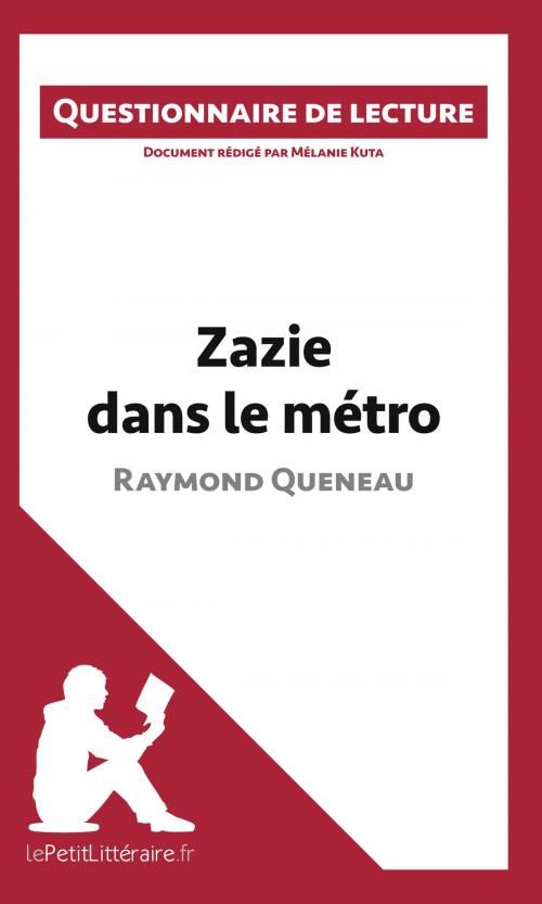 Cover of the book Zazie dans le métro de Raymond Queneau by Mélanie Kuta, lePetitLittéraire.fr, lePetitLitteraire.fr