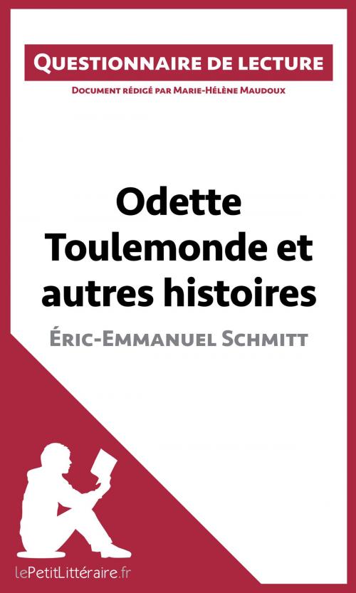 Cover of the book Odette Toulemonde et autres histoires d'Éric-Emmanuel Schmitt by Marie-Hélène Maudoux, lePetitLittéraire.fr, lePetitLitteraire.fr