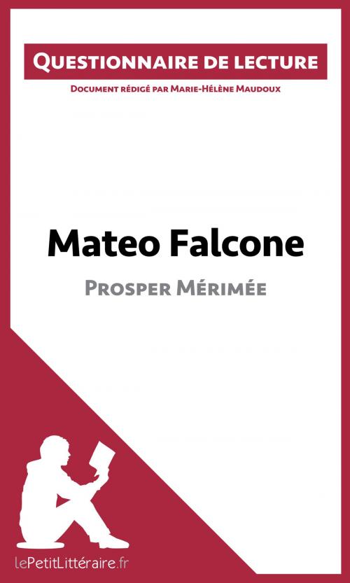 Cover of the book Mateo Falcone de Prosper Mérimée by Marie-Hélène Maudoux, lePetitLittéraire.fr, lePetitLitteraire.fr