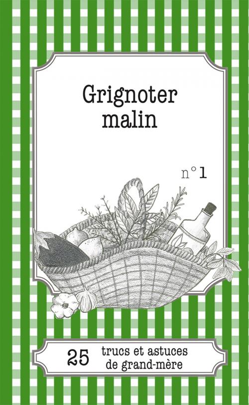 Cover of the book Grignoter malin by Gaëlle Van Ingelgem, Lemaitre Publishing