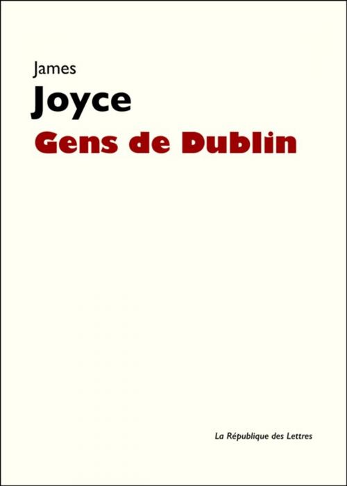 Cover of the book Gens de Dublin by James Joyce, République des Lettres