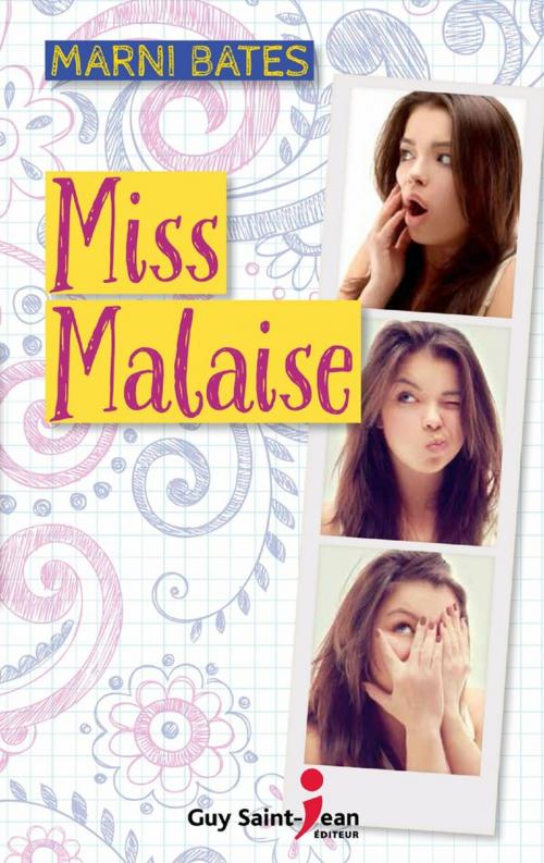 Cover of the book Miss Malaise by Marni Bates, Guy Saint-Jean Editeur