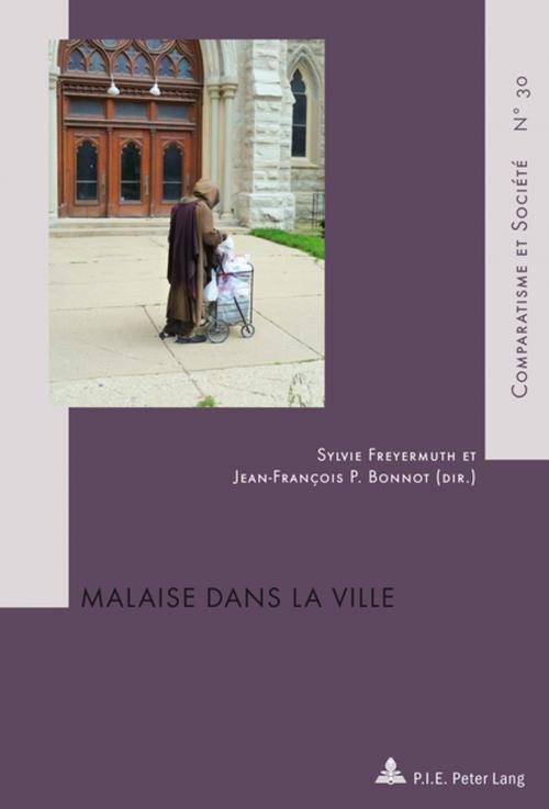 Cover of the book Malaise dans la ville by , Peter Lang