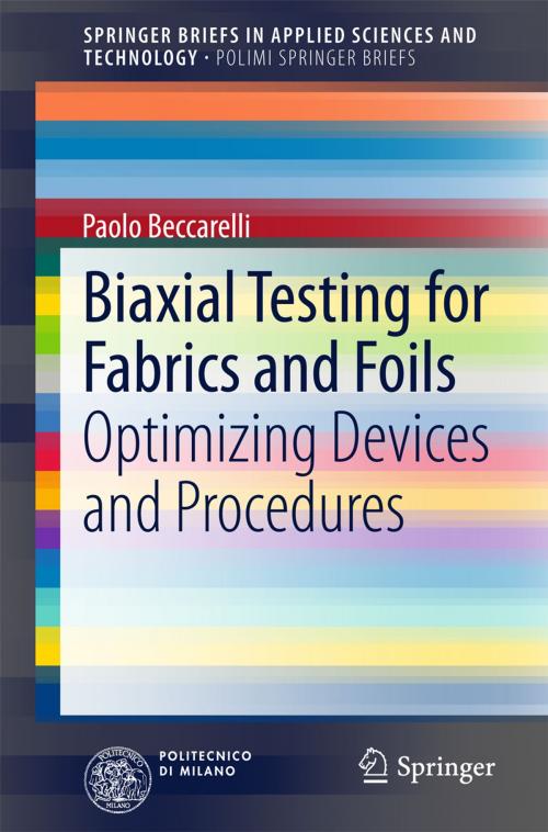 Cover of the book Biaxial Testing for Fabrics and Foils by Paolo Beccarelli, Springer International Publishing