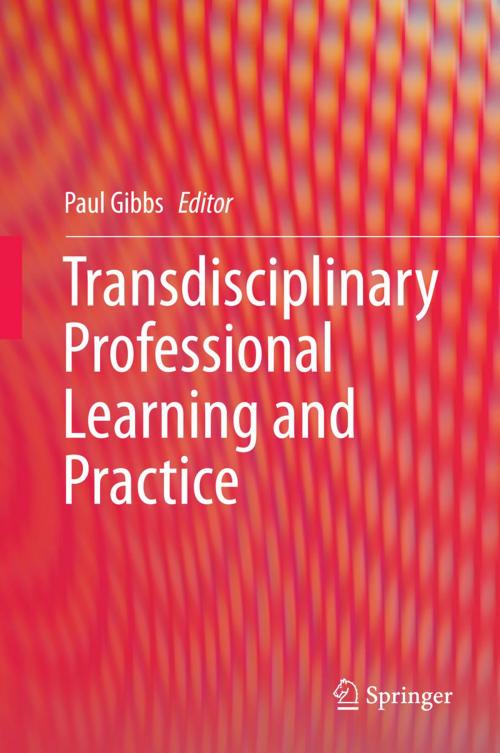 Cover of the book Transdisciplinary Professional Learning and Practice by , Springer International Publishing