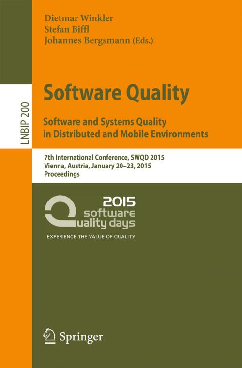 Cover of the book Software Quality. Software and Systems Quality in Distributed and Mobile Environments by , Springer International Publishing