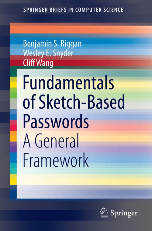 Cover of the book Fundamentals of Sketch-Based Passwords by Benjamin S. Riggan, Wesley E. Snyder, Cliff Wang, Springer International Publishing