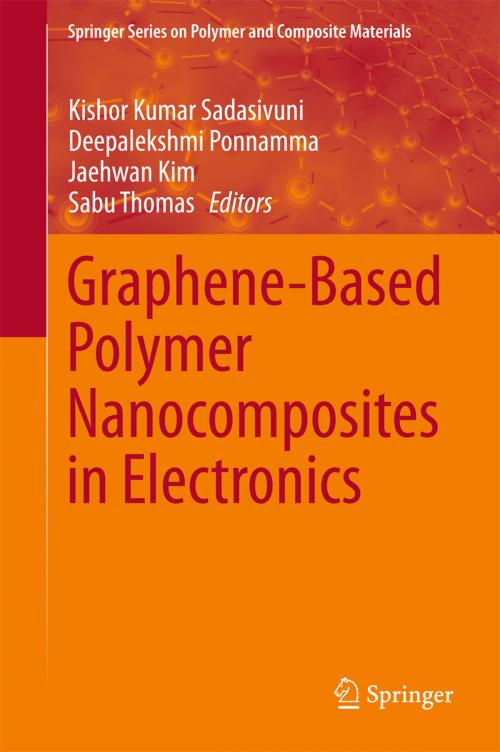 Cover of the book Graphene-Based Polymer Nanocomposites in Electronics by , Springer International Publishing