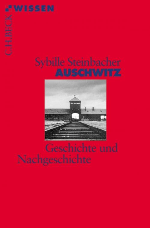 Cover of the book Auschwitz by Sybille Steinbacher, C.H.Beck