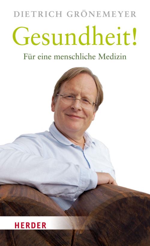 Cover of the book Gesundheit! by Dietrich Grönemeyer, Verlag Herder