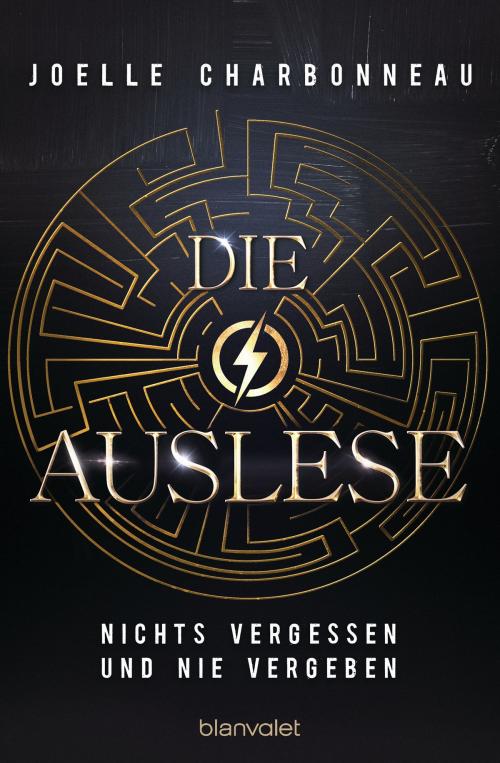 Cover of the book Die Auslese - Nichts vergessen und nie vergeben by Joelle Charbonneau, Penhaligon Verlag