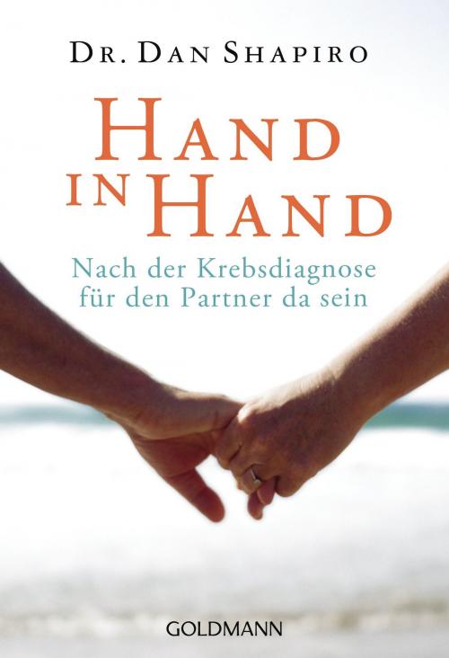 Cover of the book Hand in Hand by Dr. Dan Shapiro, Goldmann Verlag