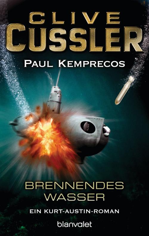 Cover of the book Brennendes Wasser by Clive Cussler, Paul Kemprecos, Blanvalet Taschenbuch Verlag