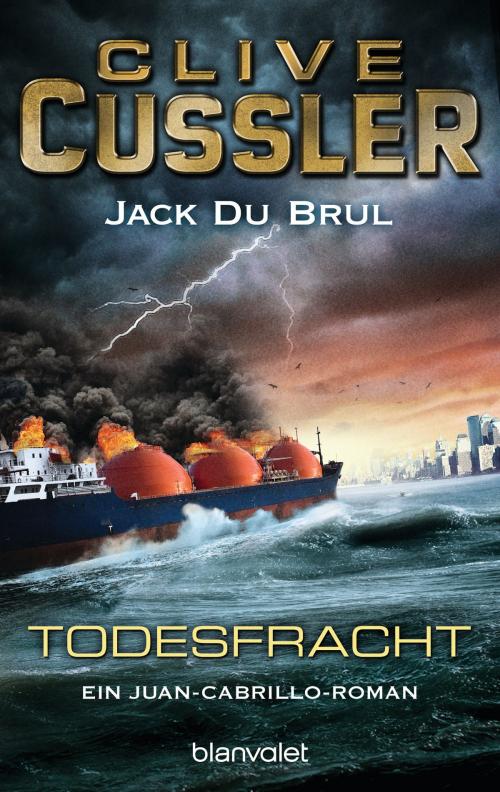 Cover of the book Todesfracht by Clive Cussler, Jack DuBrul, Blanvalet Taschenbuch Verlag