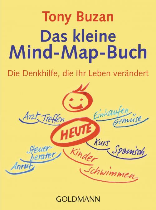 Cover of the book Das kleine Mind-Map-Buch by Tony Buzan, Goldmann Verlag