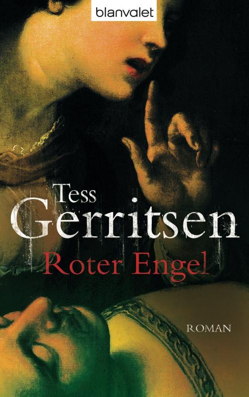 Cover of the book Roter Engel by Tess Gerritsen, Blanvalet Taschenbuch Verlag