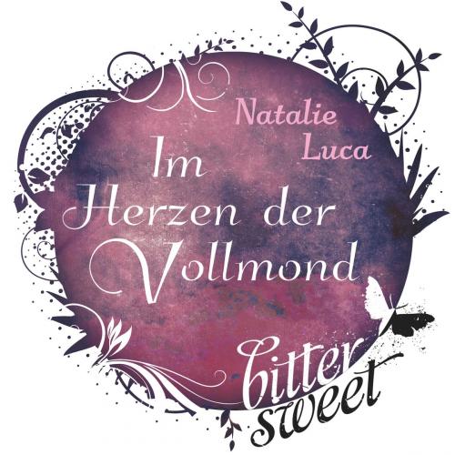 Cover of the book Im Herzen der Vollmond by Natalie Luca, Carlsen