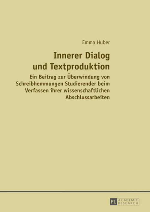 Cover of the book Innerer Dialog und Textproduktion by Emma Huber, Peter Lang