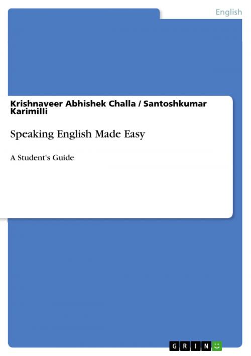 Cover of the book Speaking English Made Easy by Krishnaveer Abhishek Challa, Santoshkumar Karimilli, GRIN Verlag