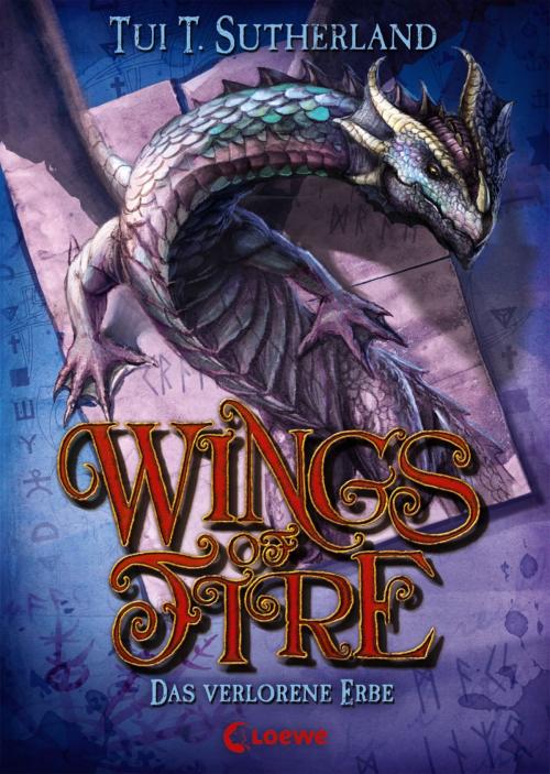 Cover of the book Wings of Fire 2 - Das verlorene Erbe by Tui T. Sutherland, Loewe Verlag