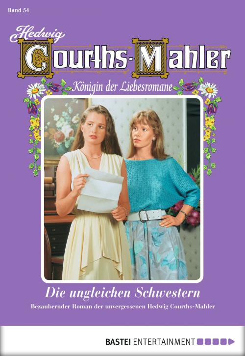 Cover of the book Hedwig Courths-Mahler - Folge 054 by Hedwig Courths-Mahler, Bastei Entertainment