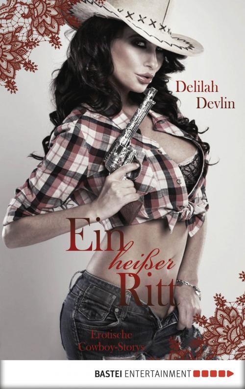 Cover of the book Ein heißer Ritt by , Bastei Entertainment