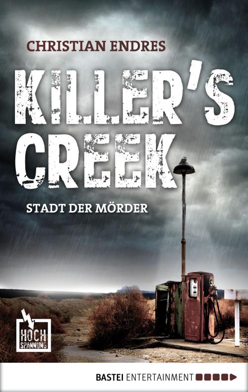 Cover of the book Killer's Creek by Christian Endres, Bastei Entertainment