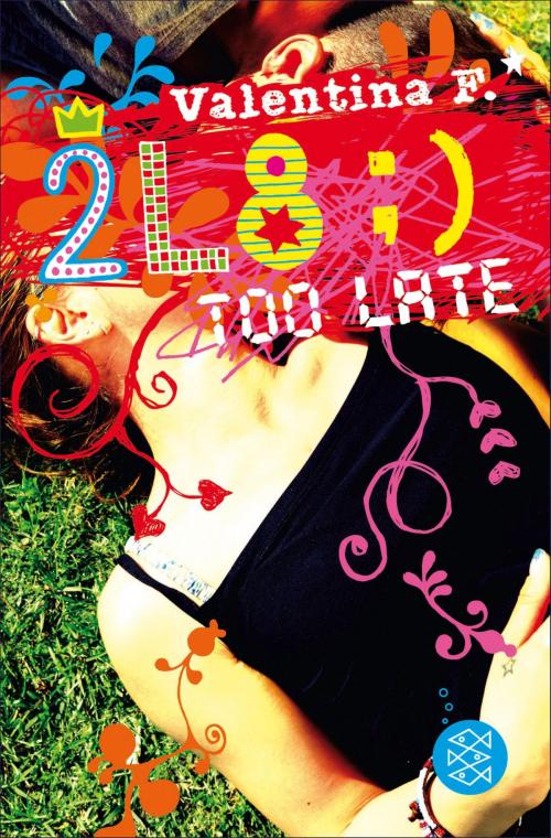 Cover of the book 2L8 – Too late by Valentina F., FKJV: FISCHER Kinder- und Jugendbuch E-Books