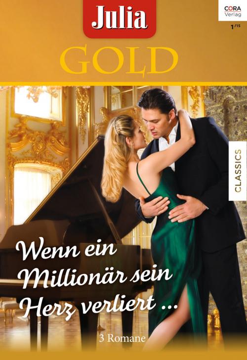Cover of the book Julia Gold Band 60 by Sara Craven, Susan Mallery, Emma Darcy, CORA Verlag