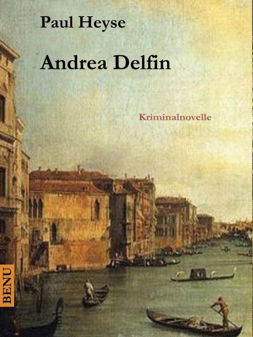 Cover of the book Andrea Delfin by Paul Heyse, Books on Demand