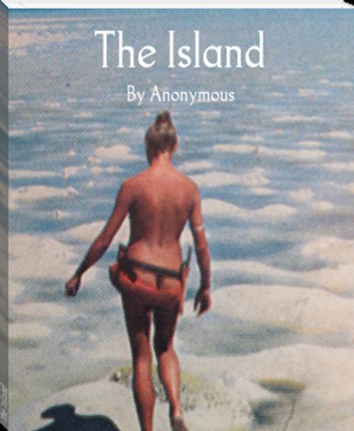 Cover of the book The Island by Anonymous, Serapis