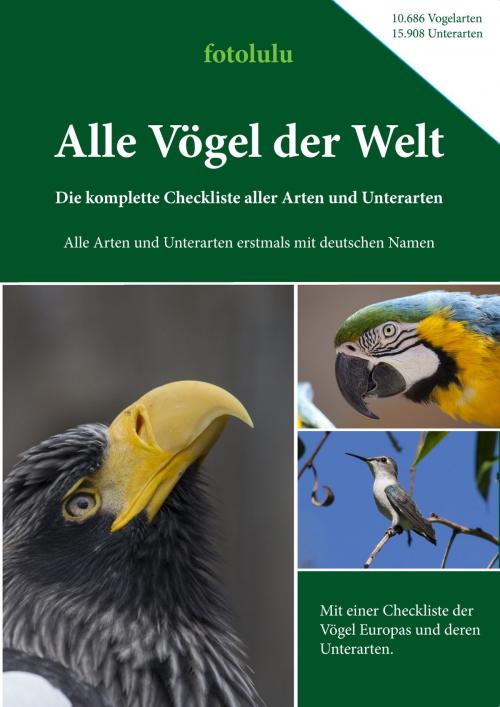 Cover of the book Alle Vögel der Welt by fotolulu, Books on Demand