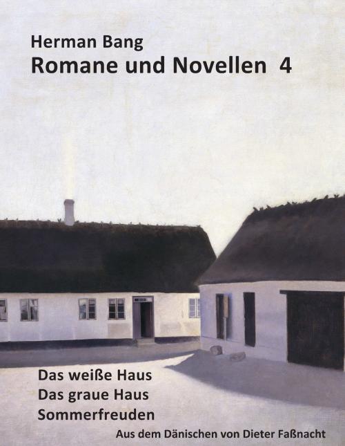 Cover of the book Romane und Novellen 4 by Herman Bang, Books on Demand