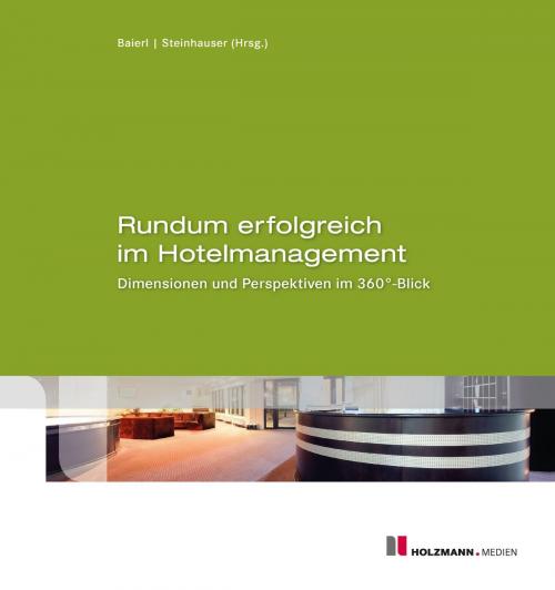 Cover of the book Rundum erfolgreich im Hotelmanagement by Ronny Baierl, Holzmann Medien