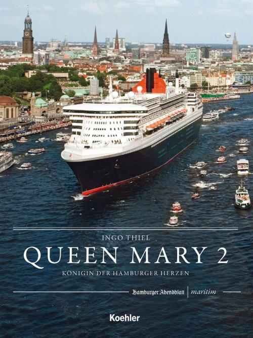 Cover of the book QUEEN MARY 2 by Ingo Thiel, Koehlers Verlagsgesellschaft