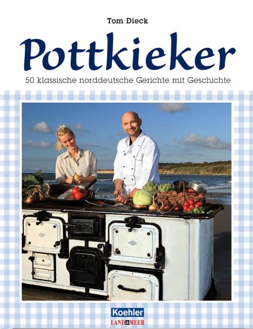 Cover of the book Pottkieker by Tom Dieck, Koehlers Verlagsgesellschaft